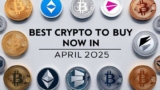 Top Cryptocurrencies to Invest in April 2025